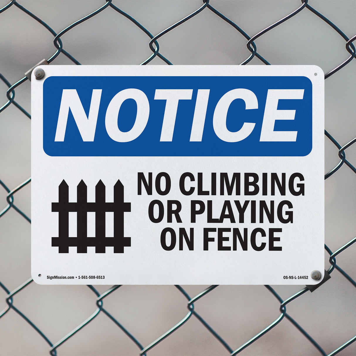 No Climbing Or Playing On Fence