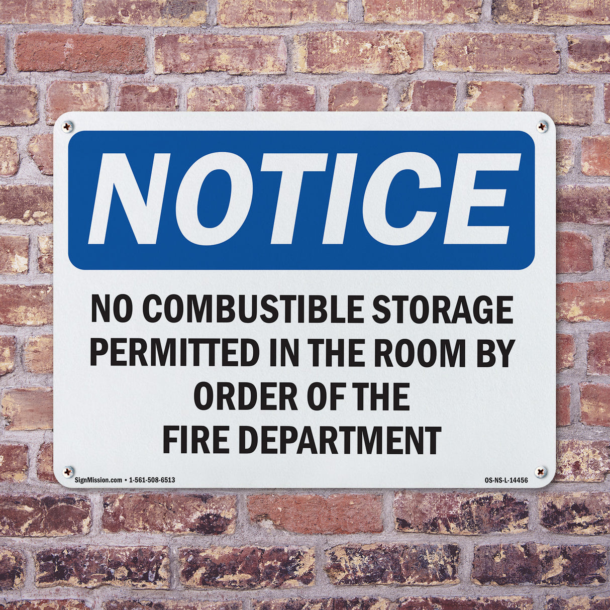 No Combustible Storage Permitted In This