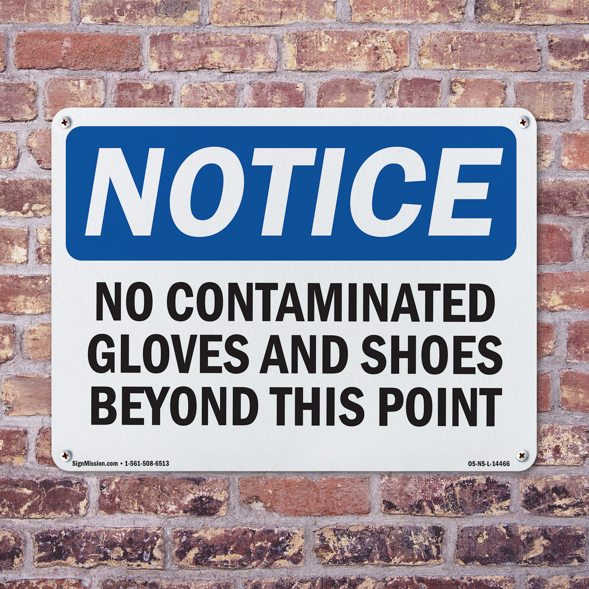 No Contaminated Gloves And Shoes Beyond This Point