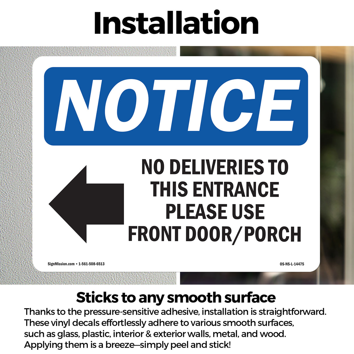No Deliveries To This Entrance