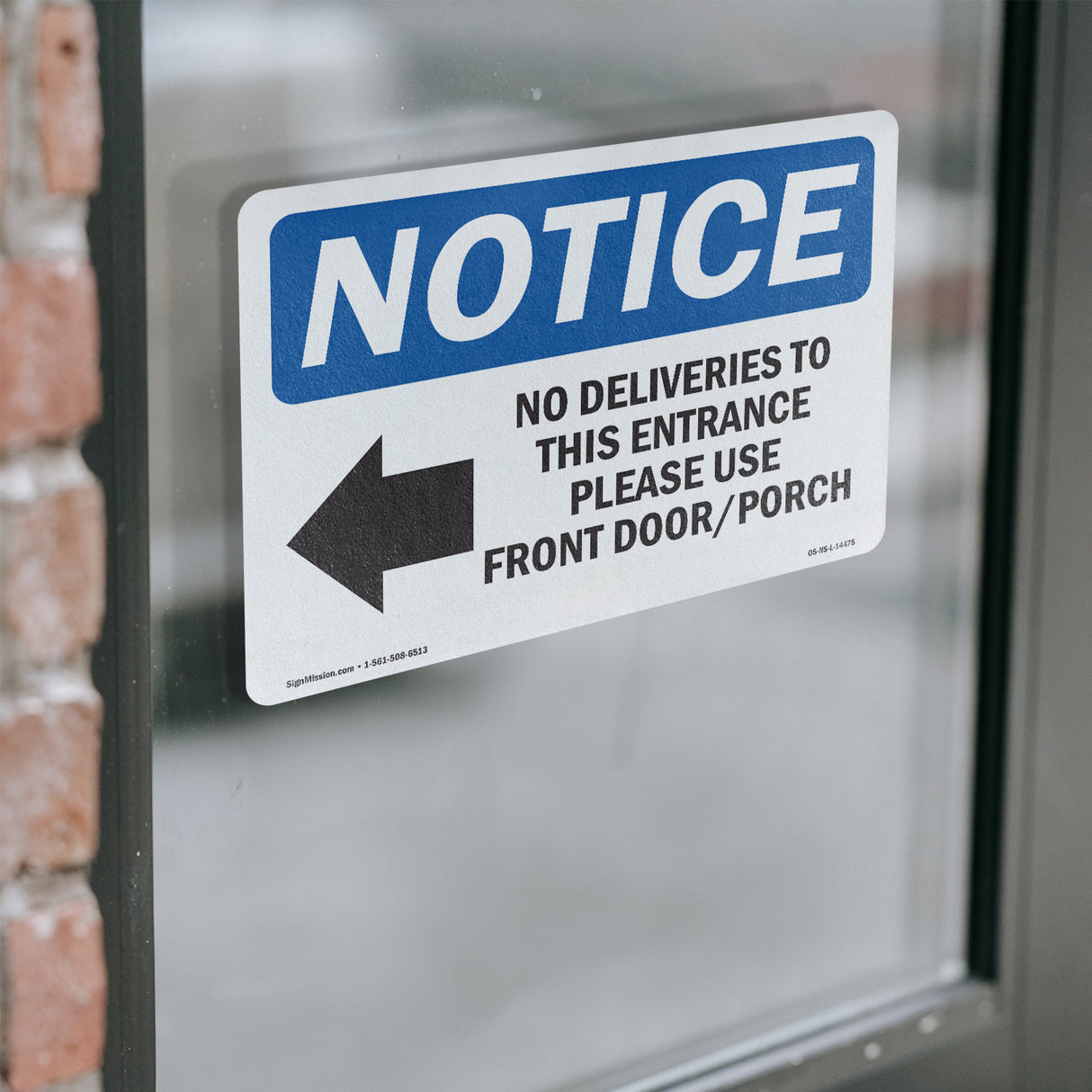 No Deliveries To This Entrance