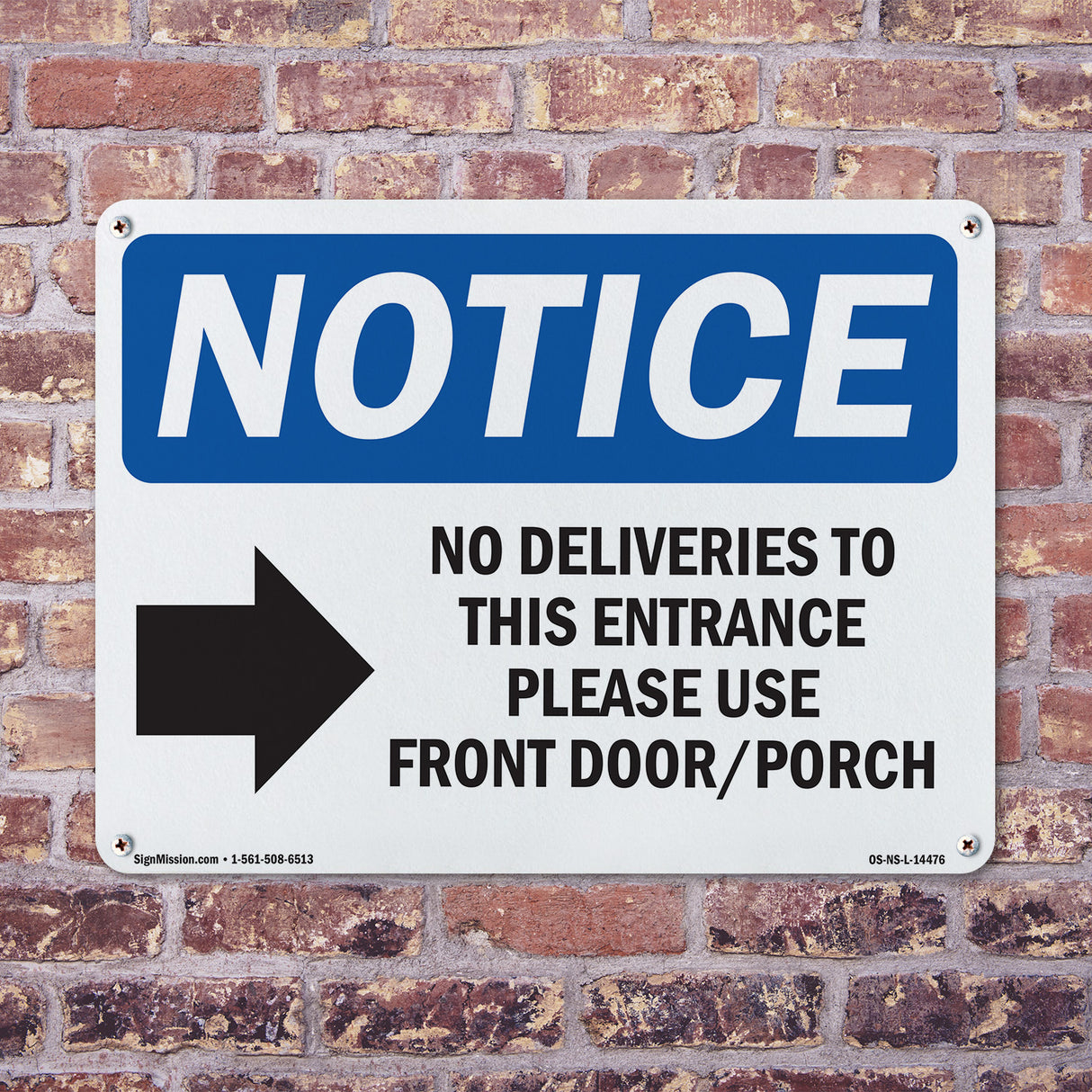 No Deliveries To This Entrance