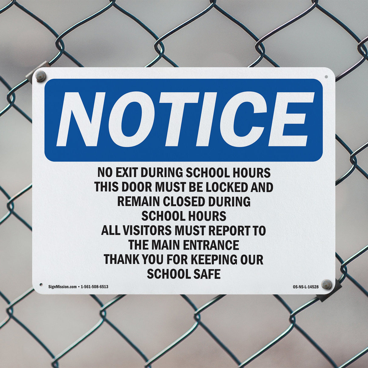 No Exit During School Hours This Door Must