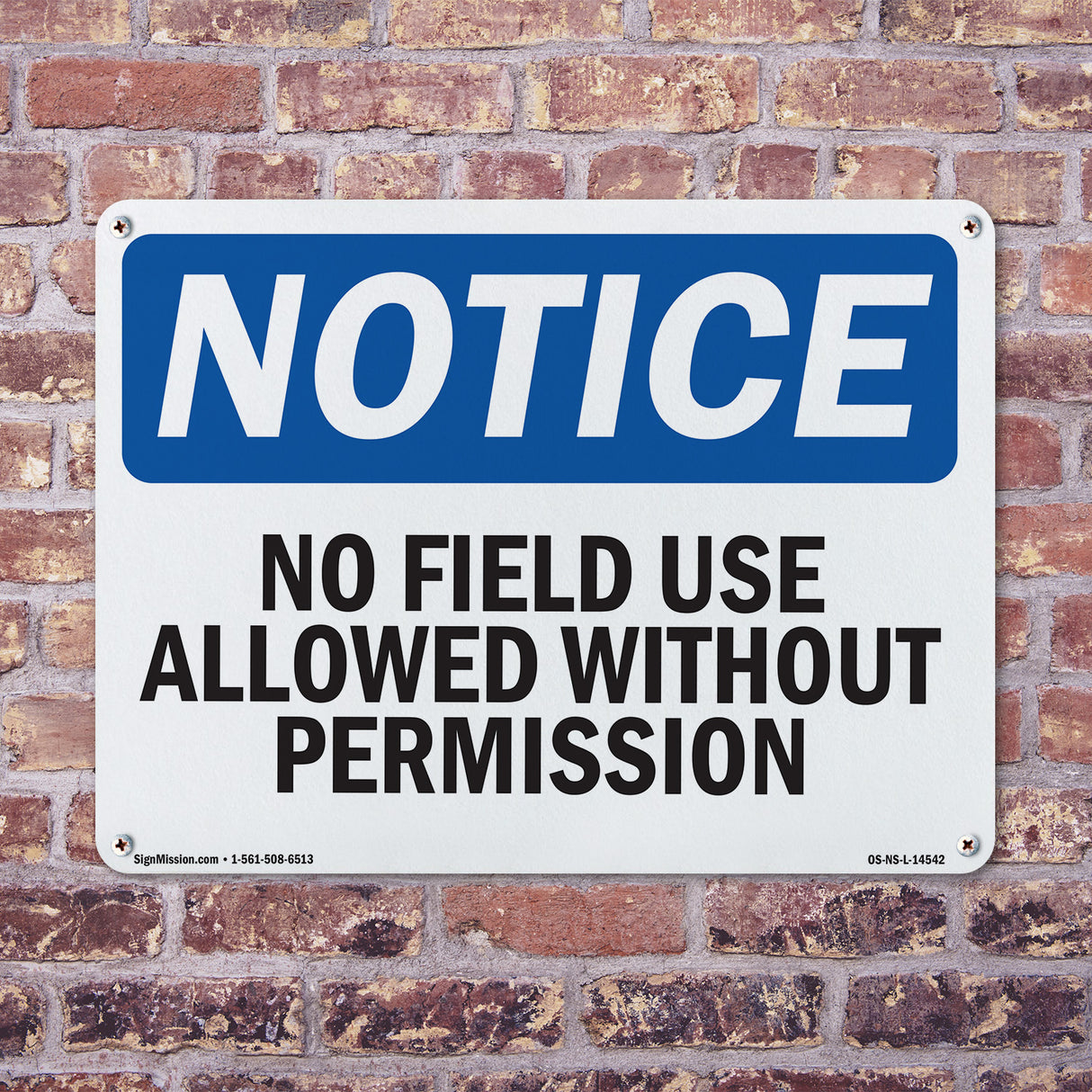 No Field Use Allowed Without Permission