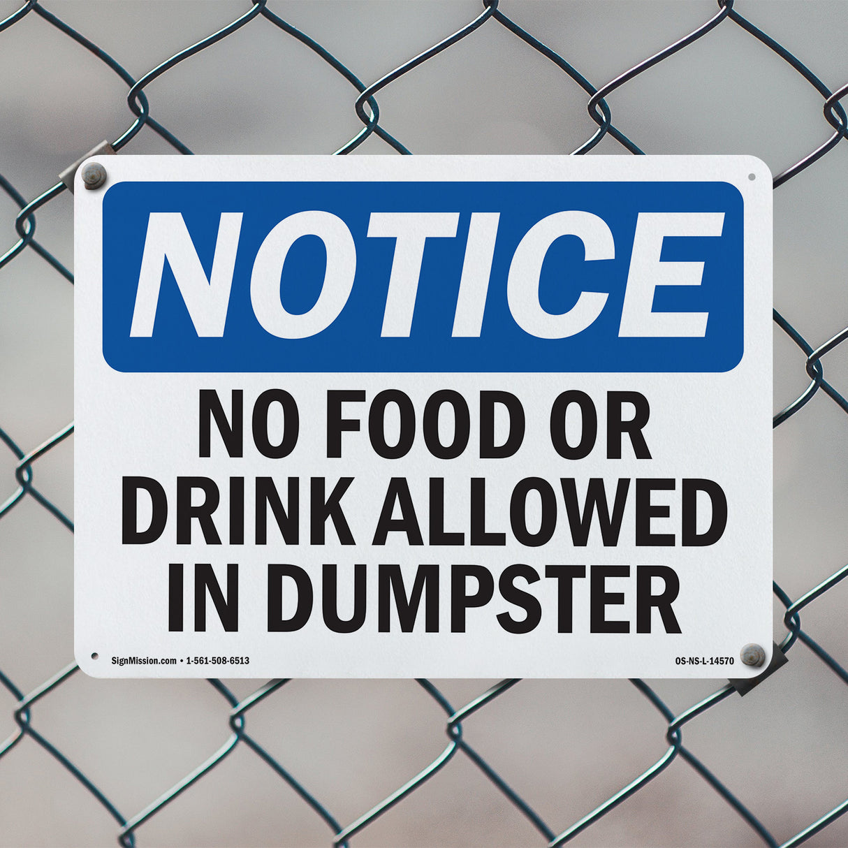 No Food Or Drink Allowed In Dumpster