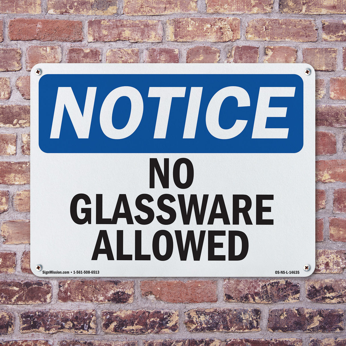 No Glassware Allowed