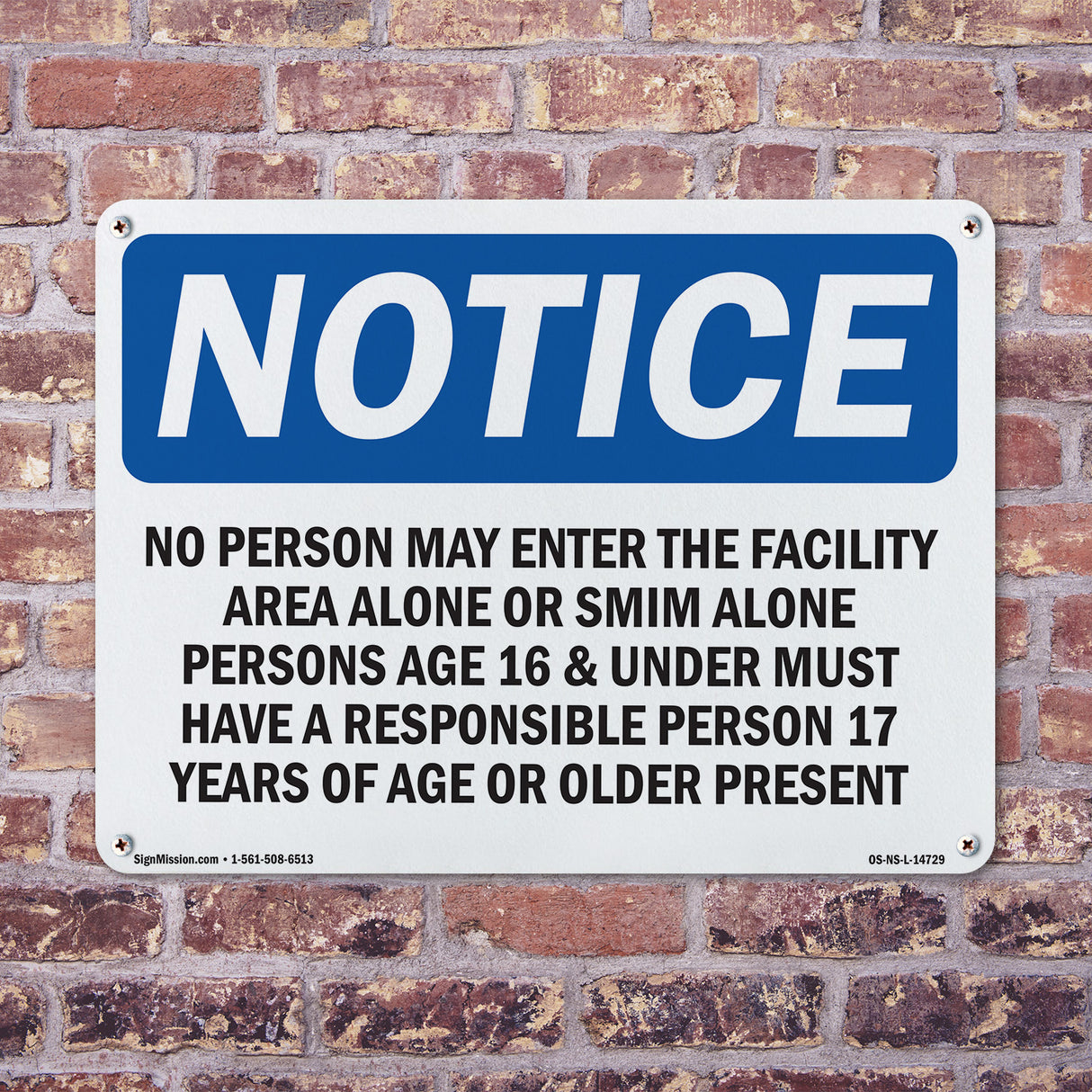 No Person May Enter The Facility Area Alone
