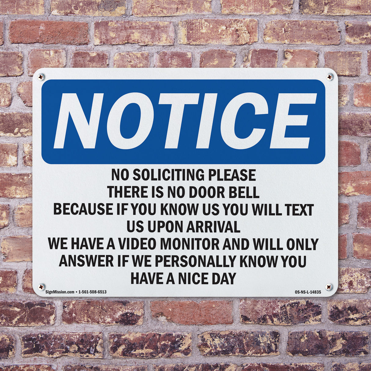 No Soliciting Please There Is No Door Bell