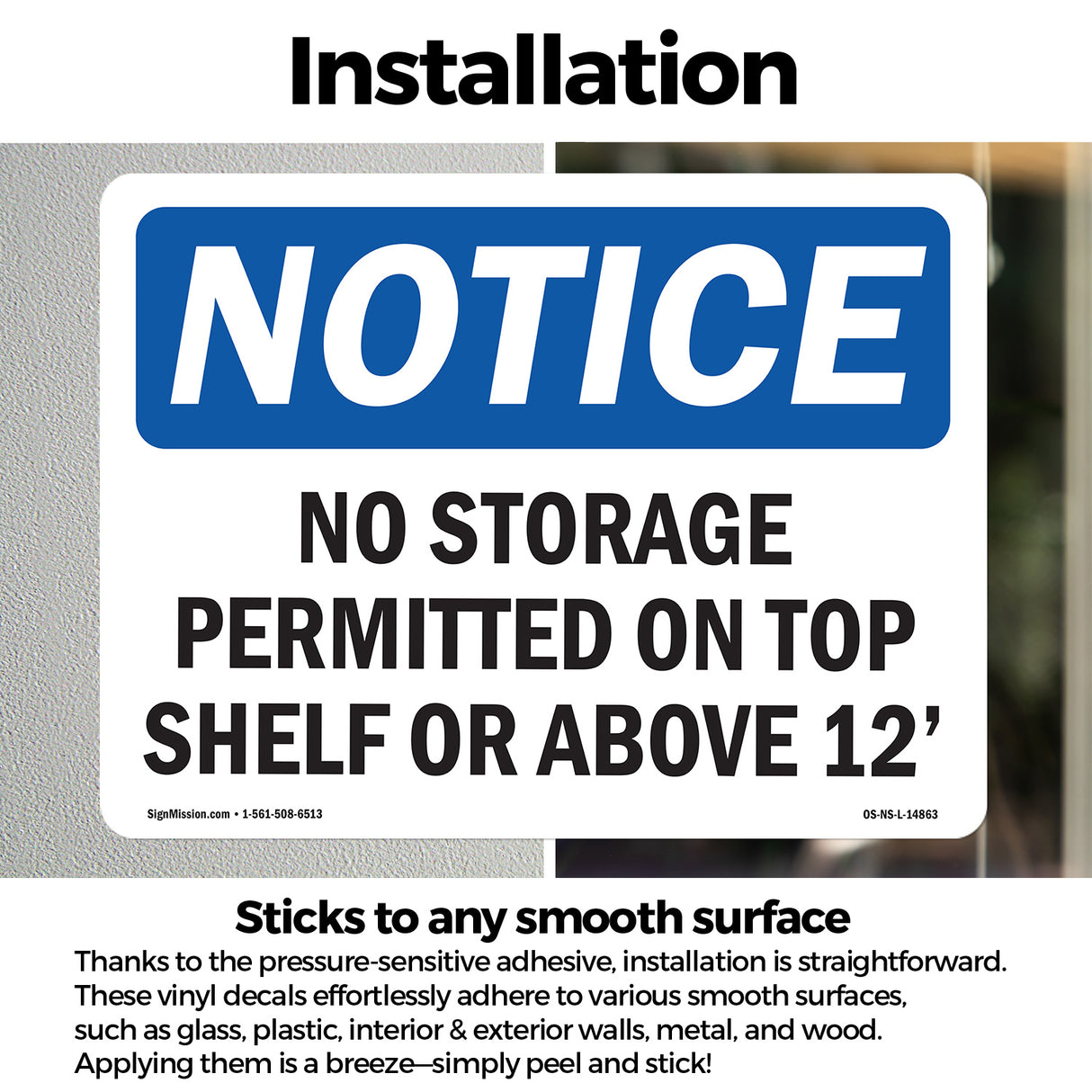 No Storage Permitted On Top Shelf Or Above 12'