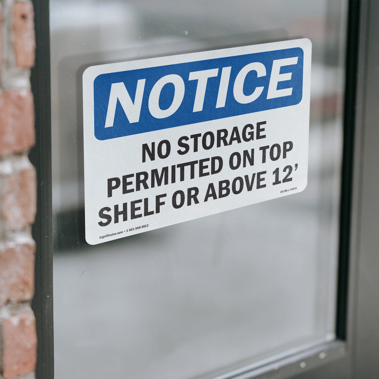 No Storage Permitted On Top Shelf Or Above 12'