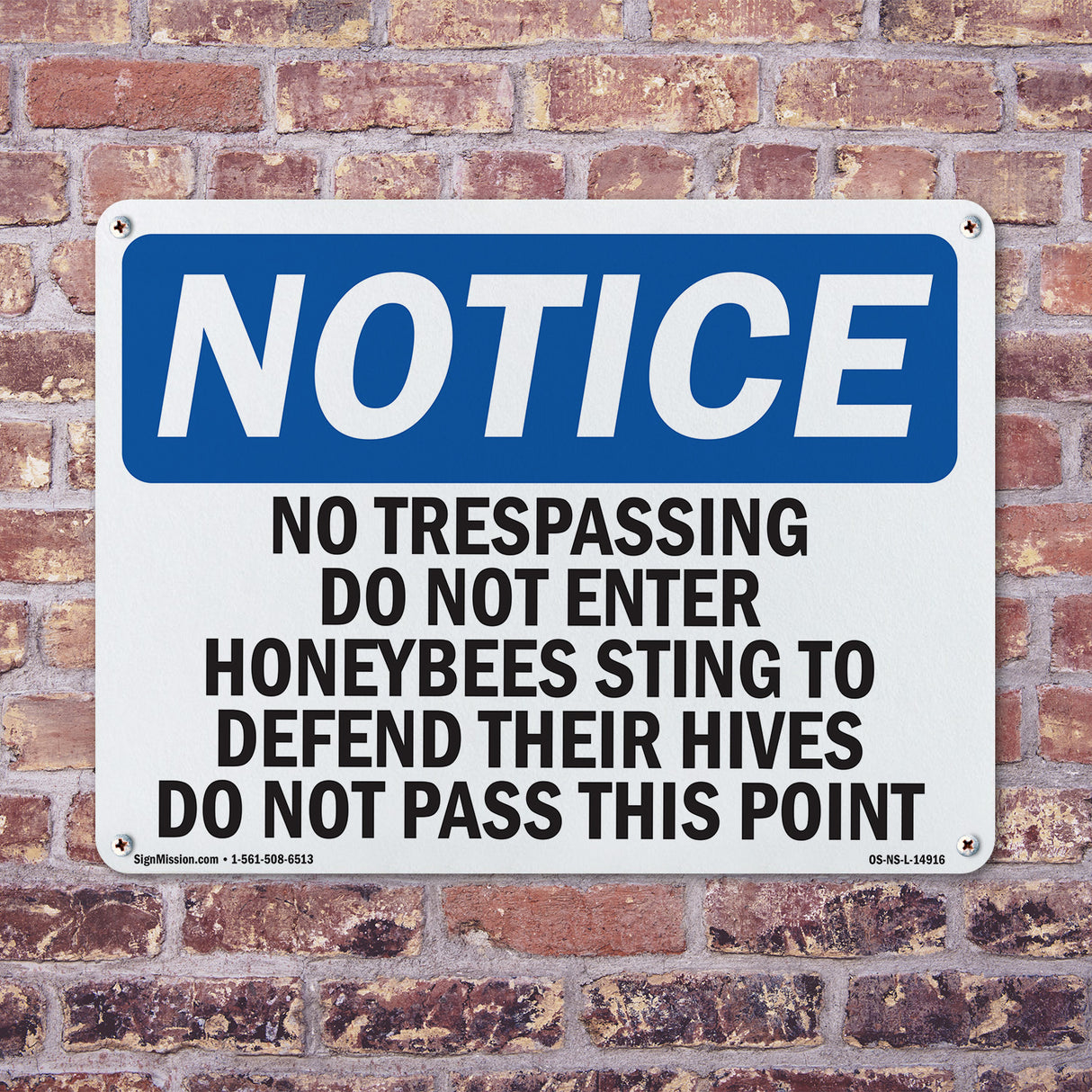 No Trespassing Do Not Enter Honeybees
