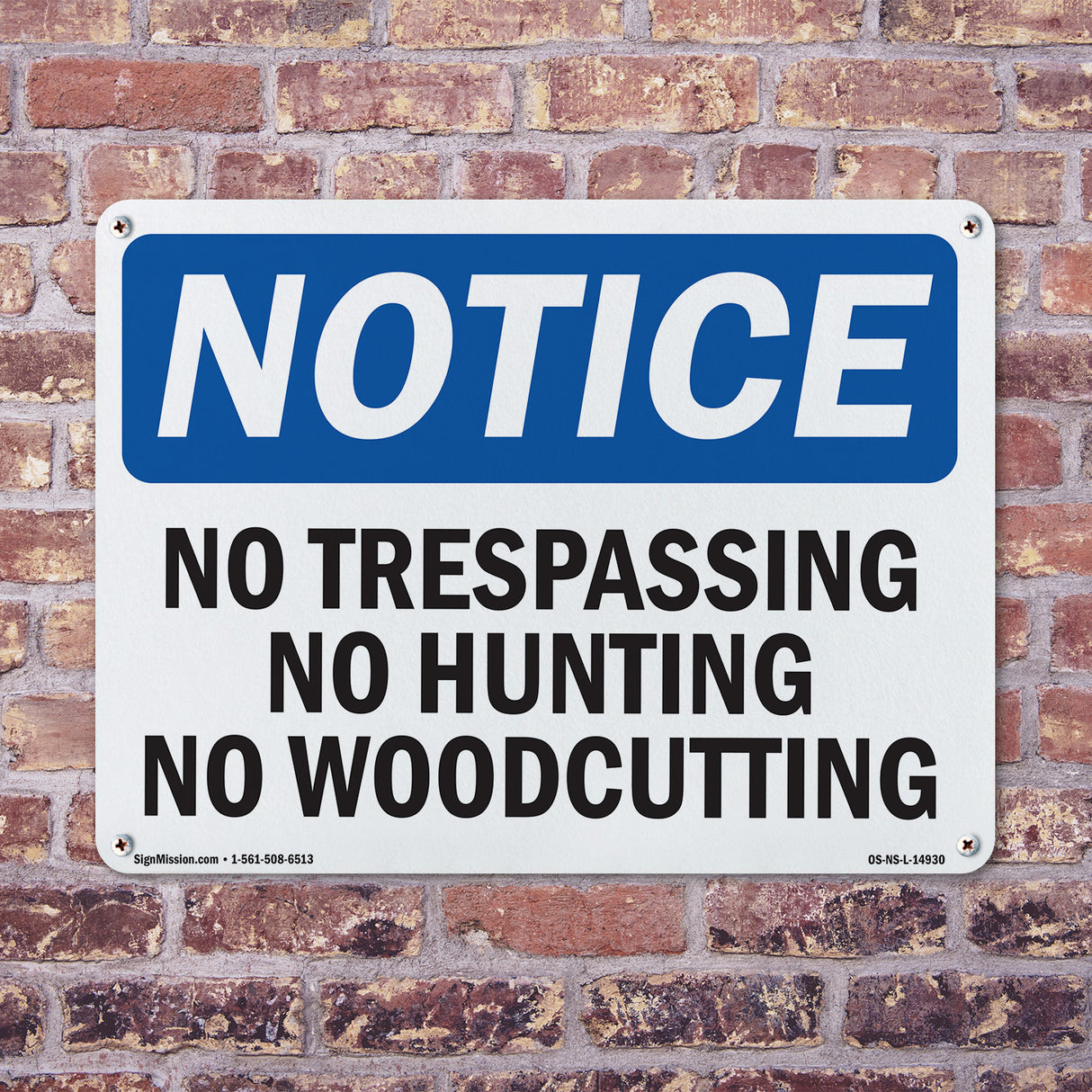No Trespassing No Hunting No Woodcutting