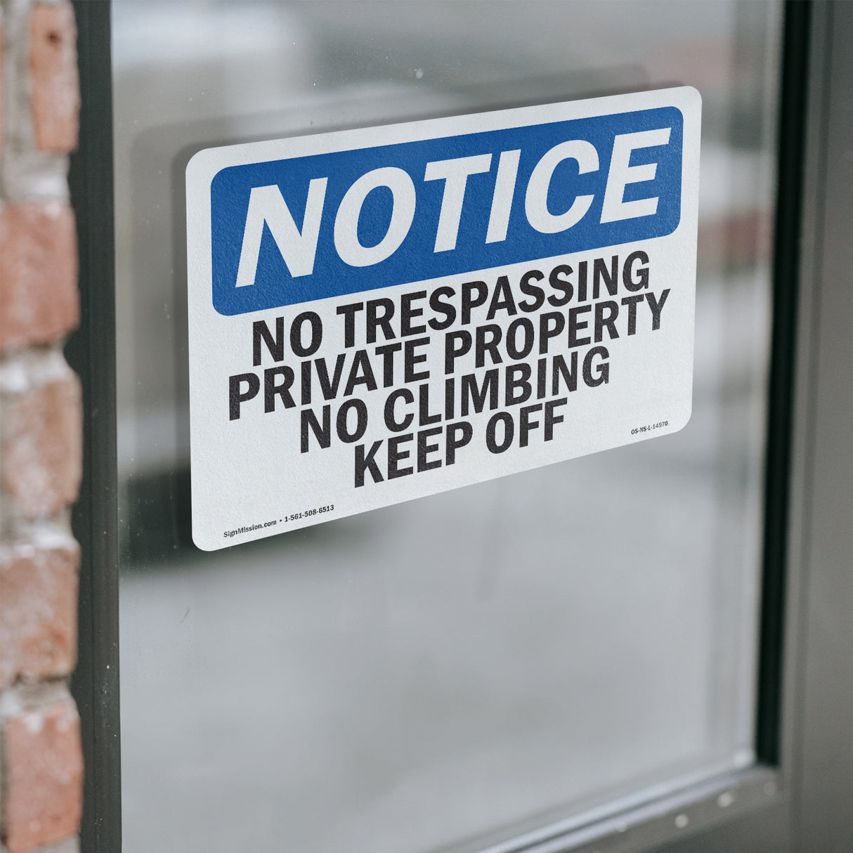 No Trespassing Private Property No Climbing