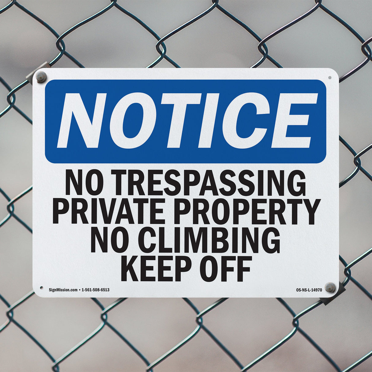 No Trespassing Private Property No Climbing