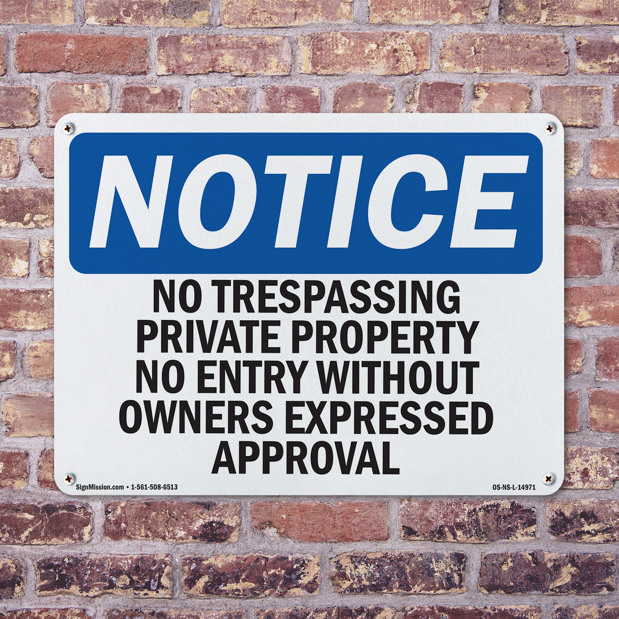 No Trespassing Private Property No Entry