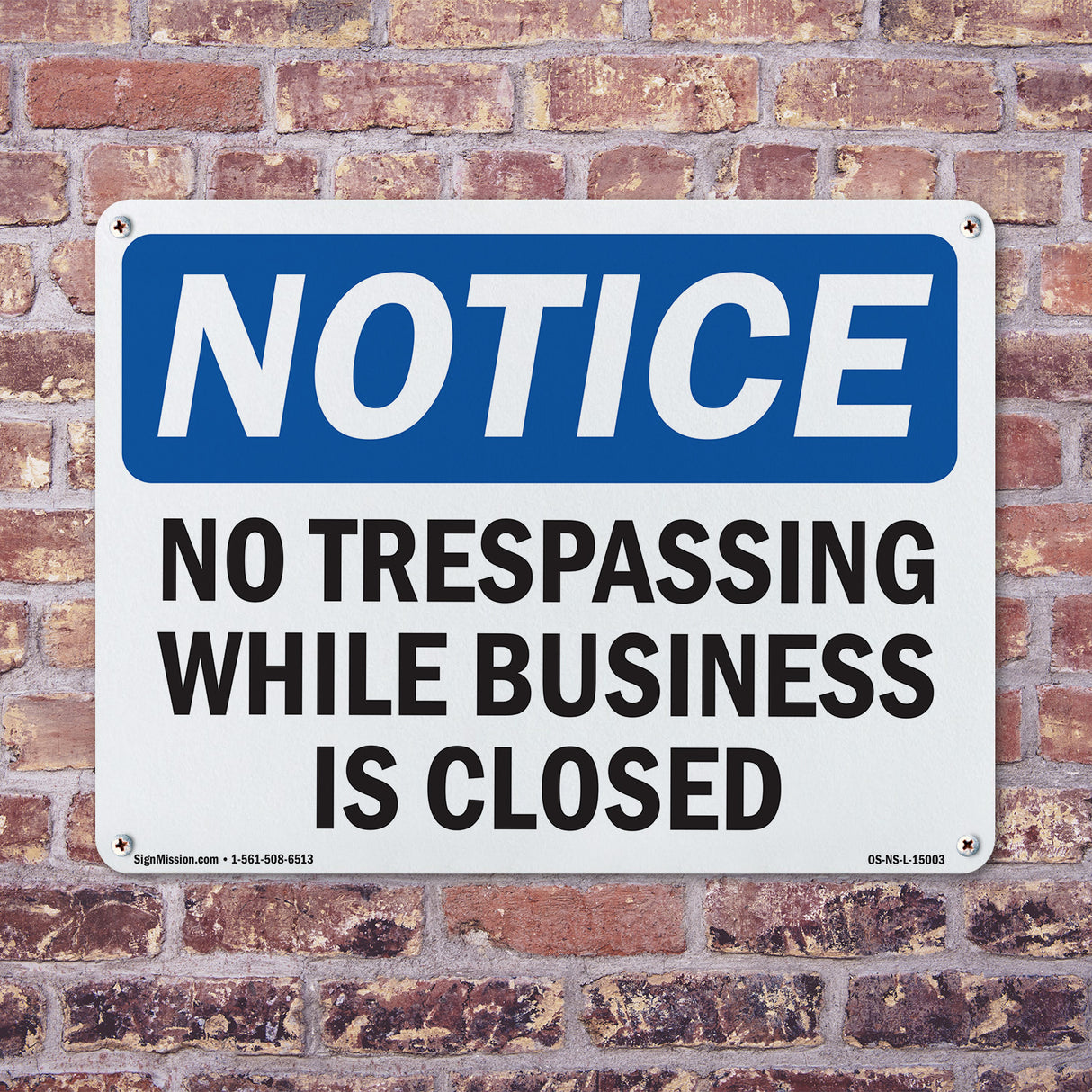 No Trespassing While Business Is Closed