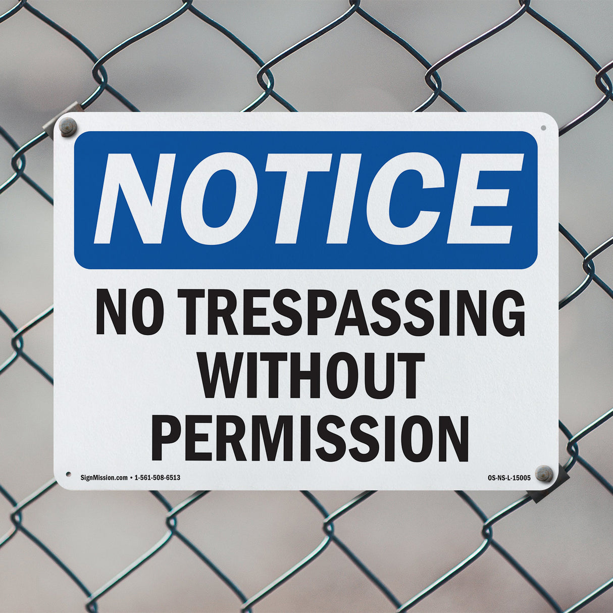No Trespassing Without Permission