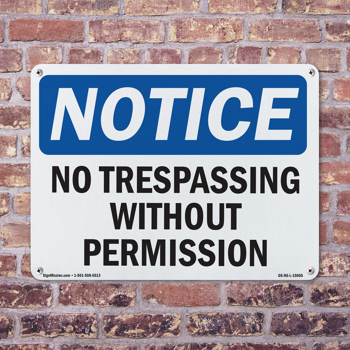 No Trespassing Without Permission