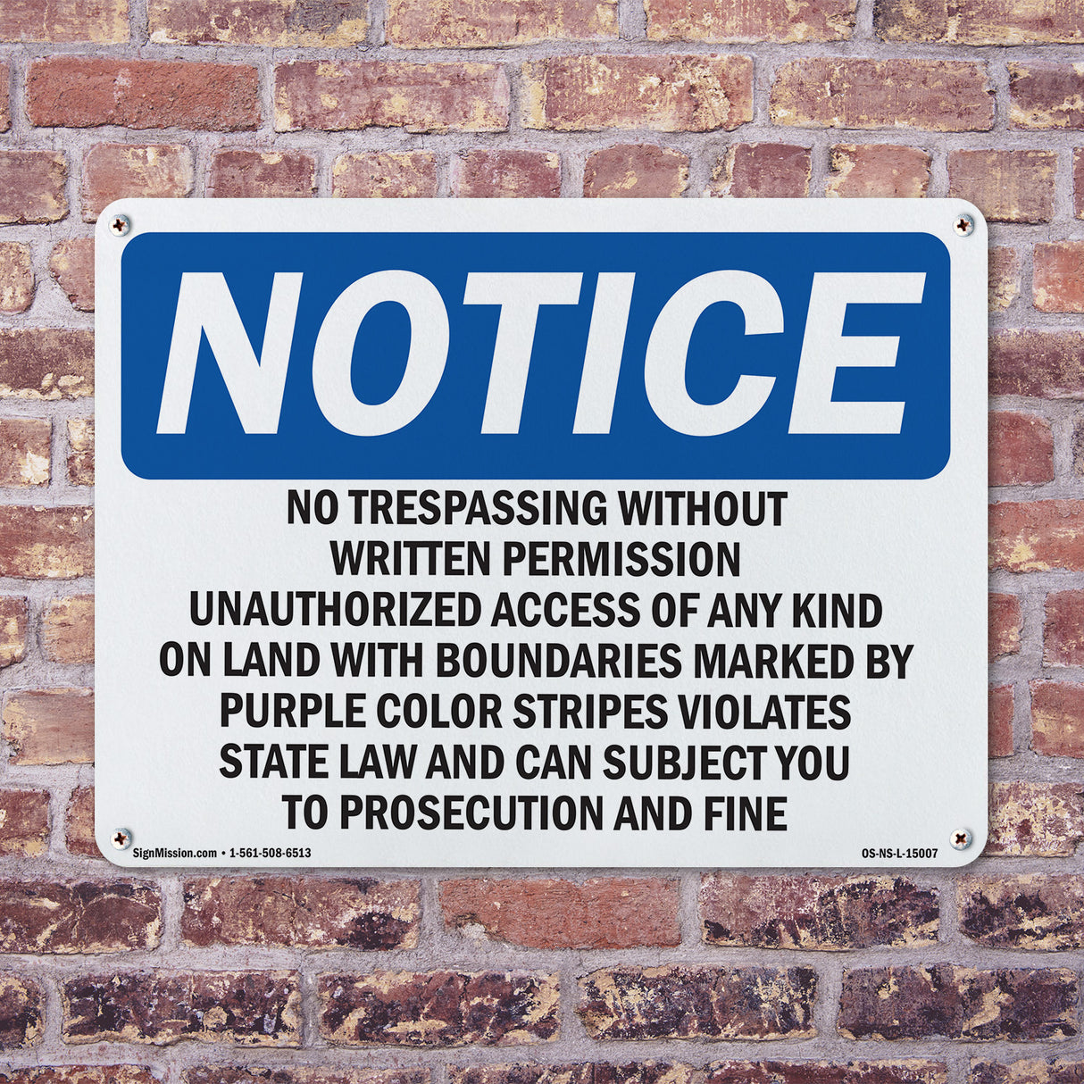 No Trespassing Without Written Permission