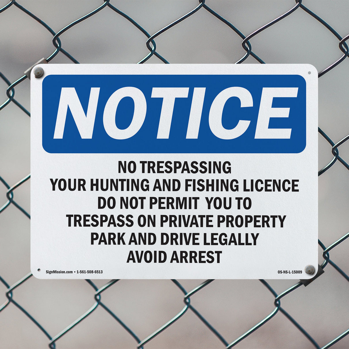 No Trespassing Your Hunting And Fishing