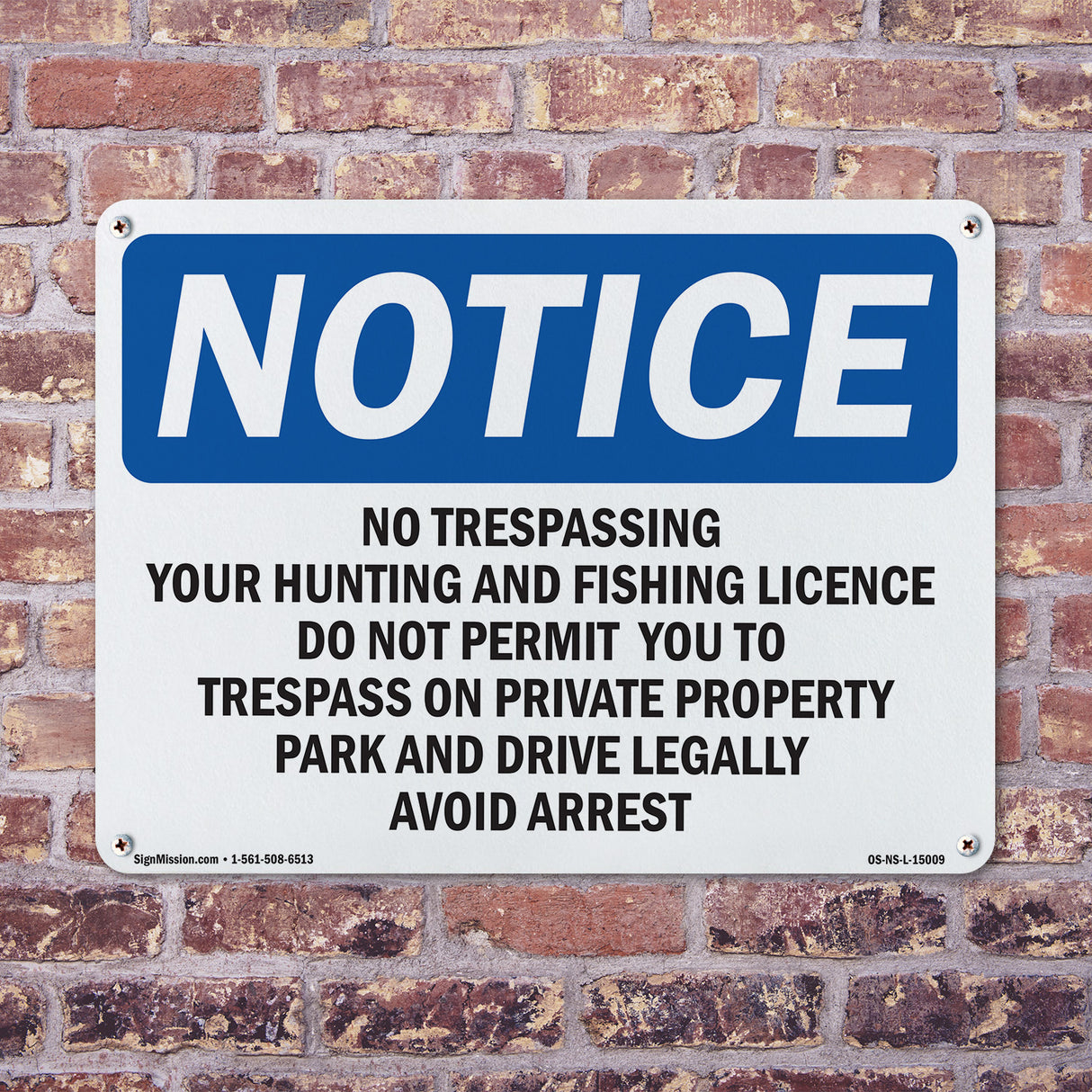No Trespassing Your Hunting And Fishing