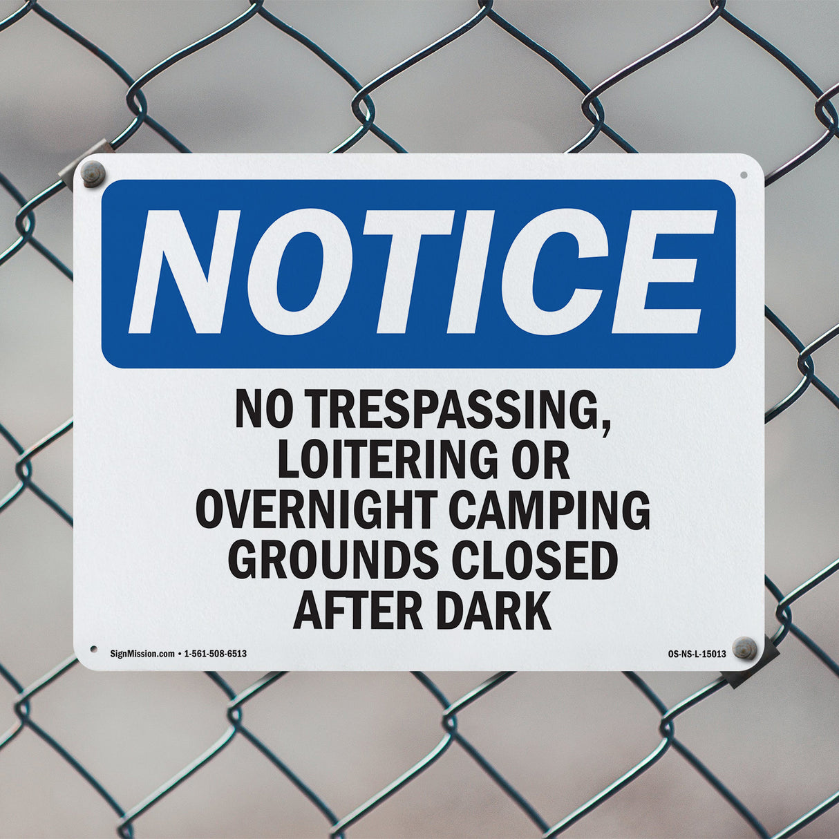 No Trespassing, Loitering Or Overnight Camping
