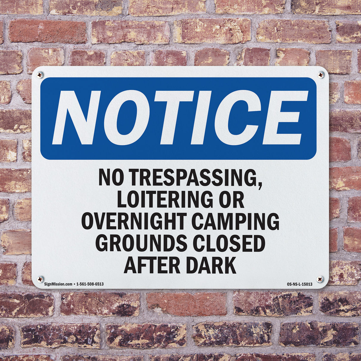 No Trespassing, Loitering Or Overnight Camping