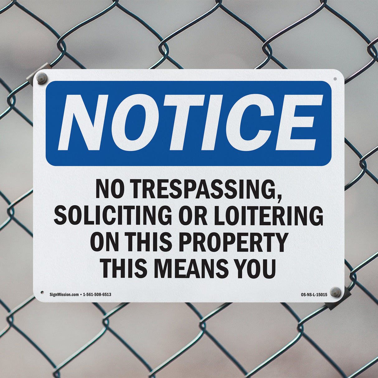 No Trespassing, Soliciting Or Loitering