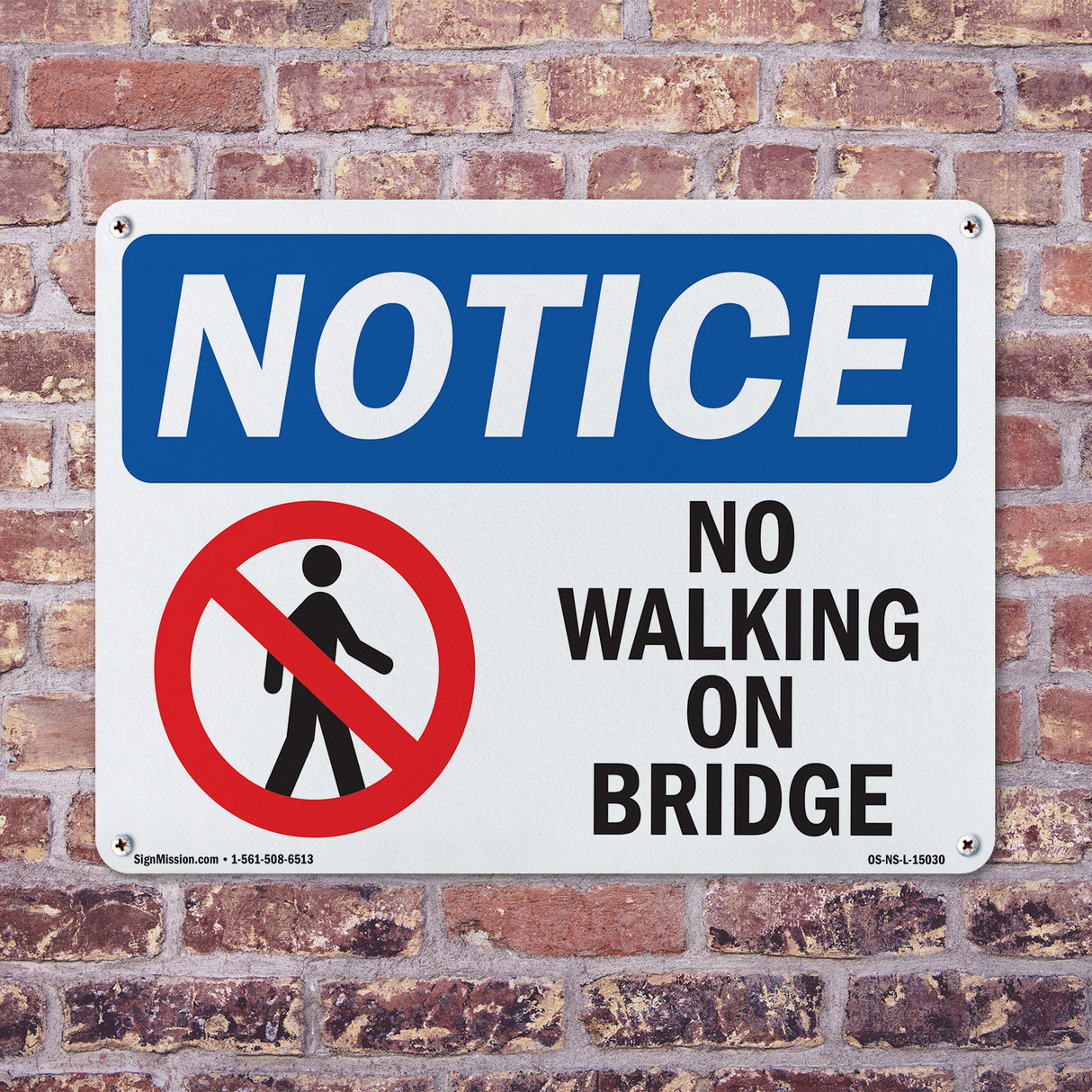 No Walking On Bridge