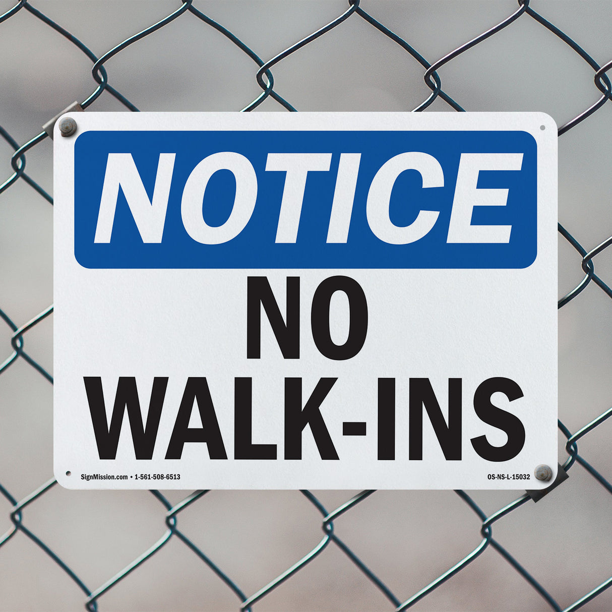 No Walk-Ins