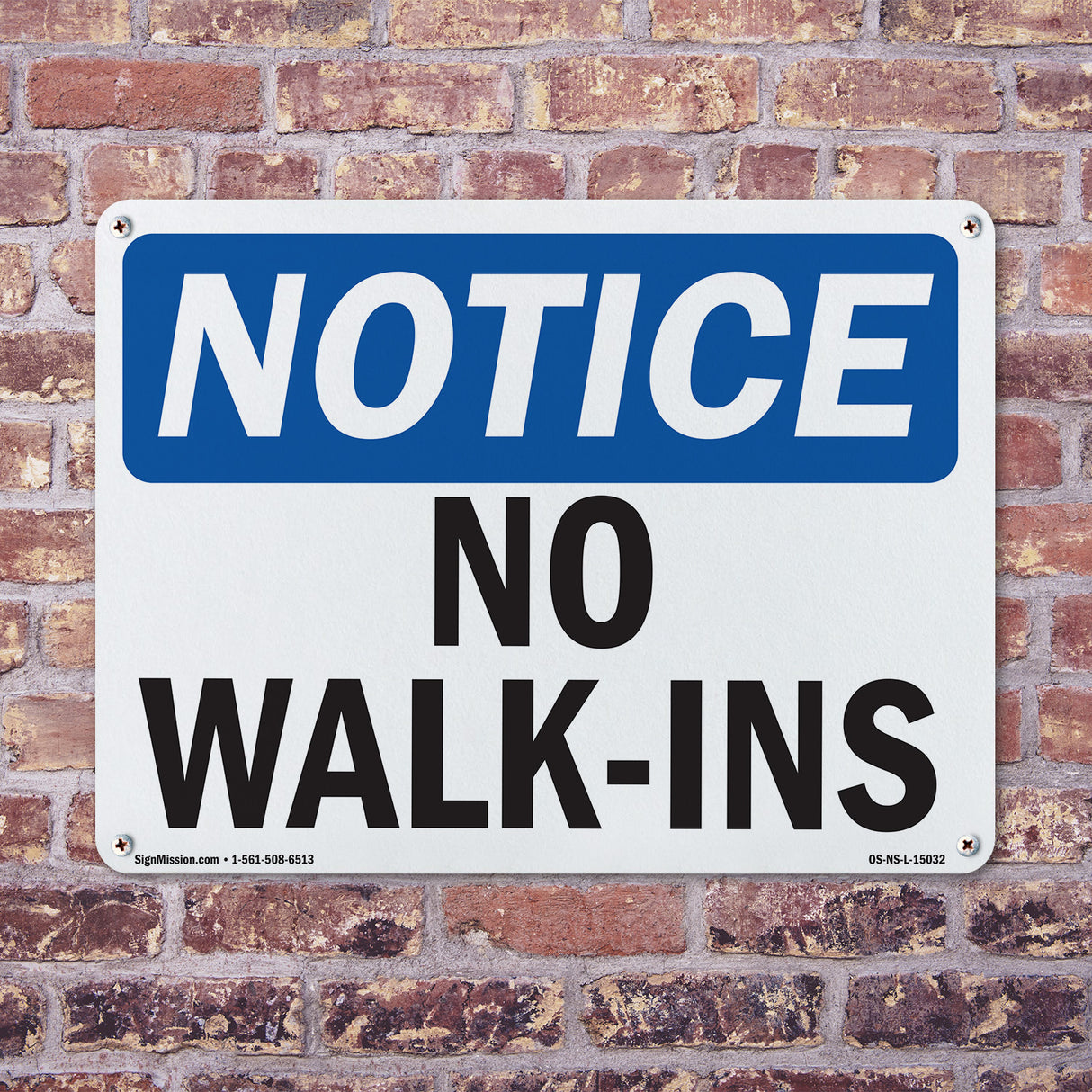 No Walk-Ins