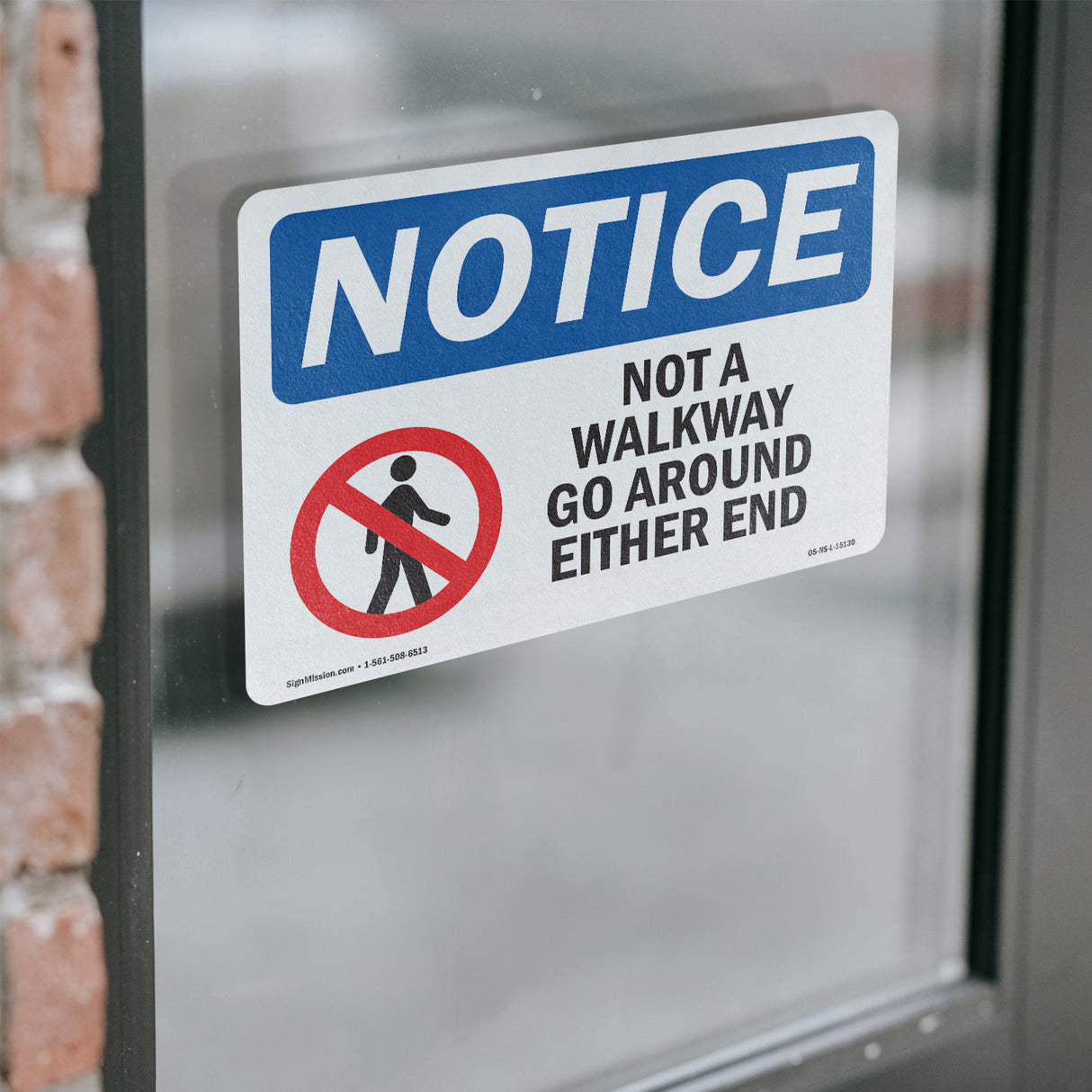 Not A Walkway Go Around Either End