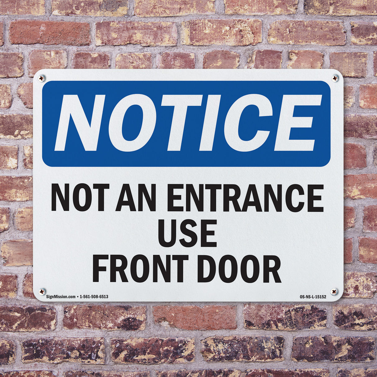 Not An Entrance Use Front Door