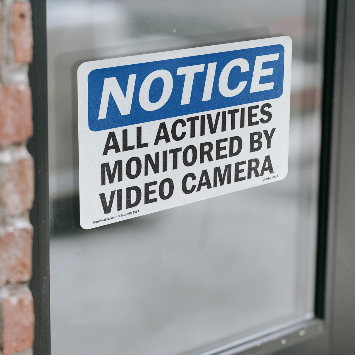 NOTICE All Activities Monitored By Video Camera