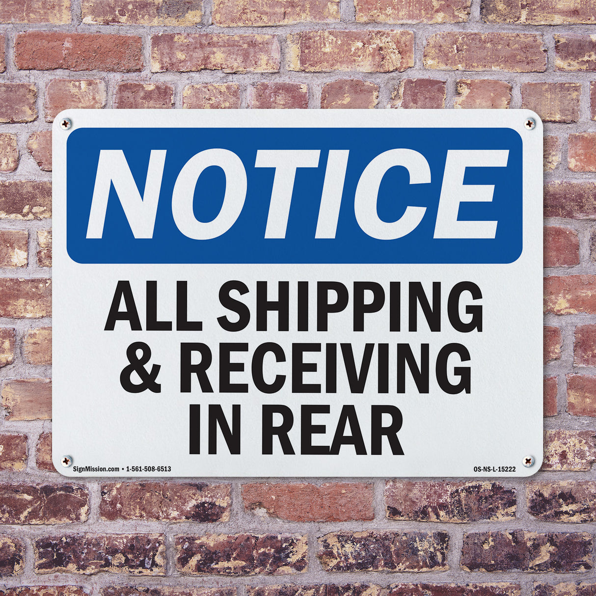 NOTICE All Shipping And Receiving In Rear