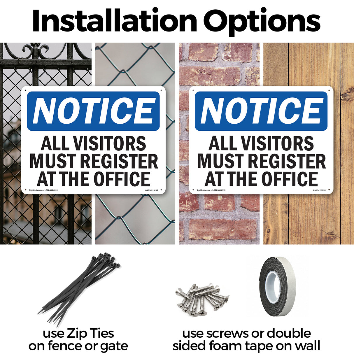NOTICE All Visitors Must Register At The Office