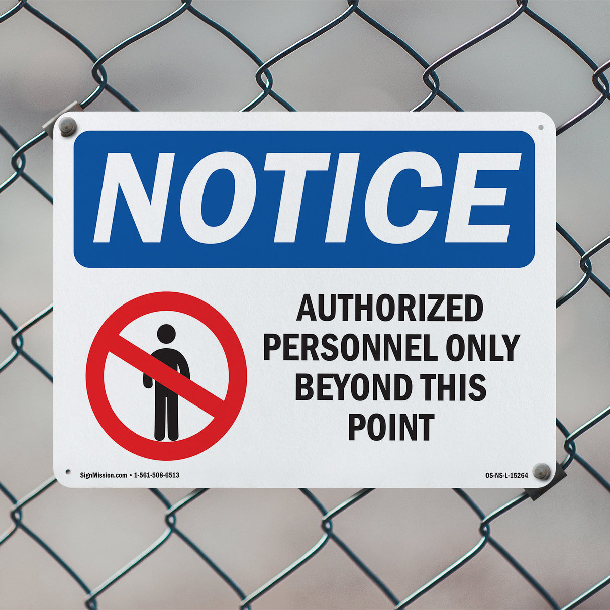 NOTICE Authorized Personnel Only Beyond This Point
