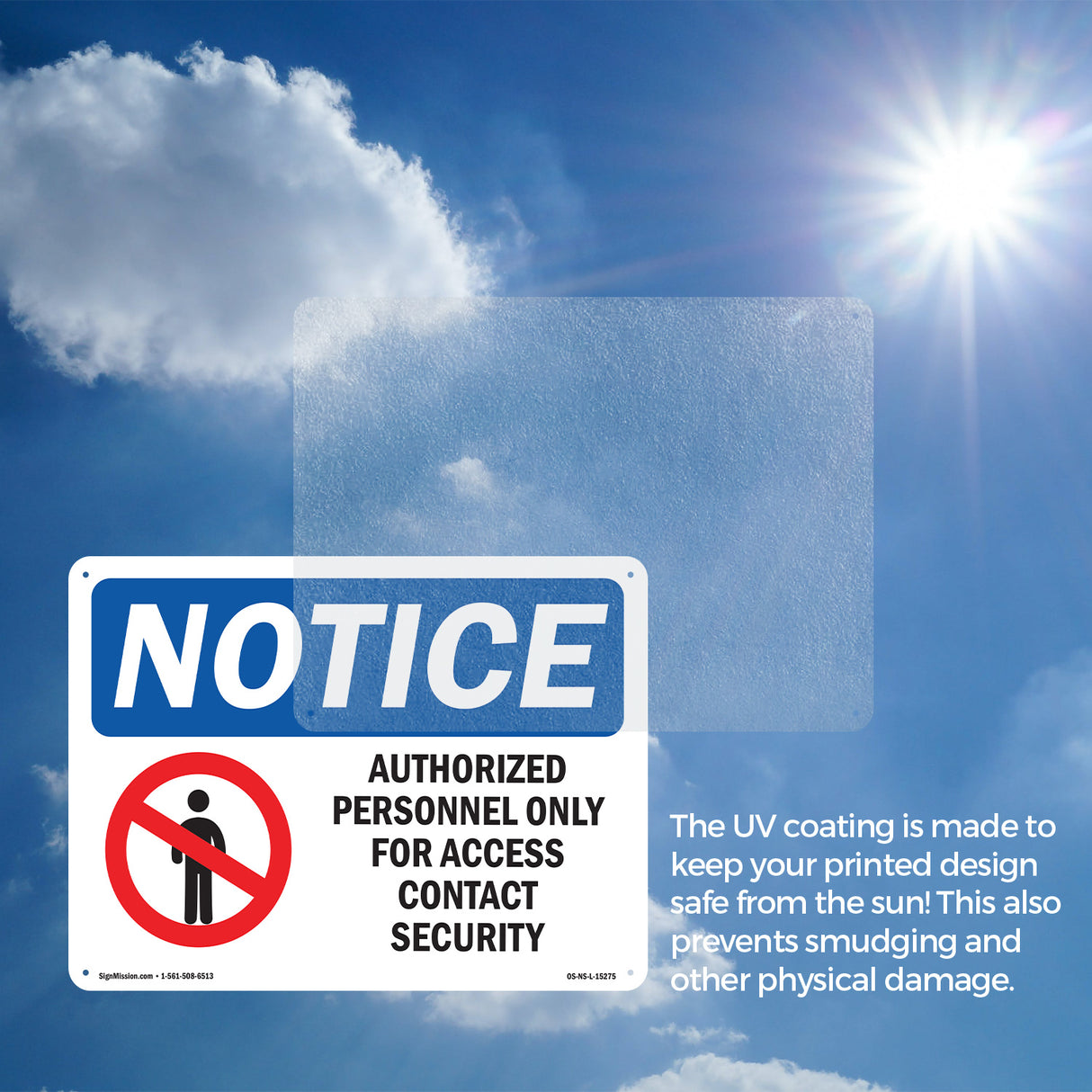 NOTICE Authorized Personnel Only Contact Security