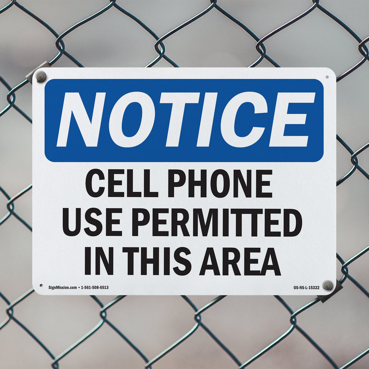 NOTICE Cell Phone Use Permitted In This Area