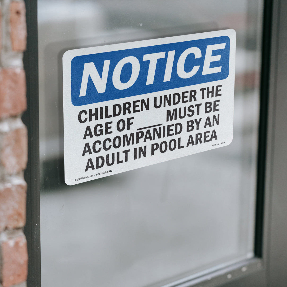 NOTICE Children Must Be Accompanied By An Adult