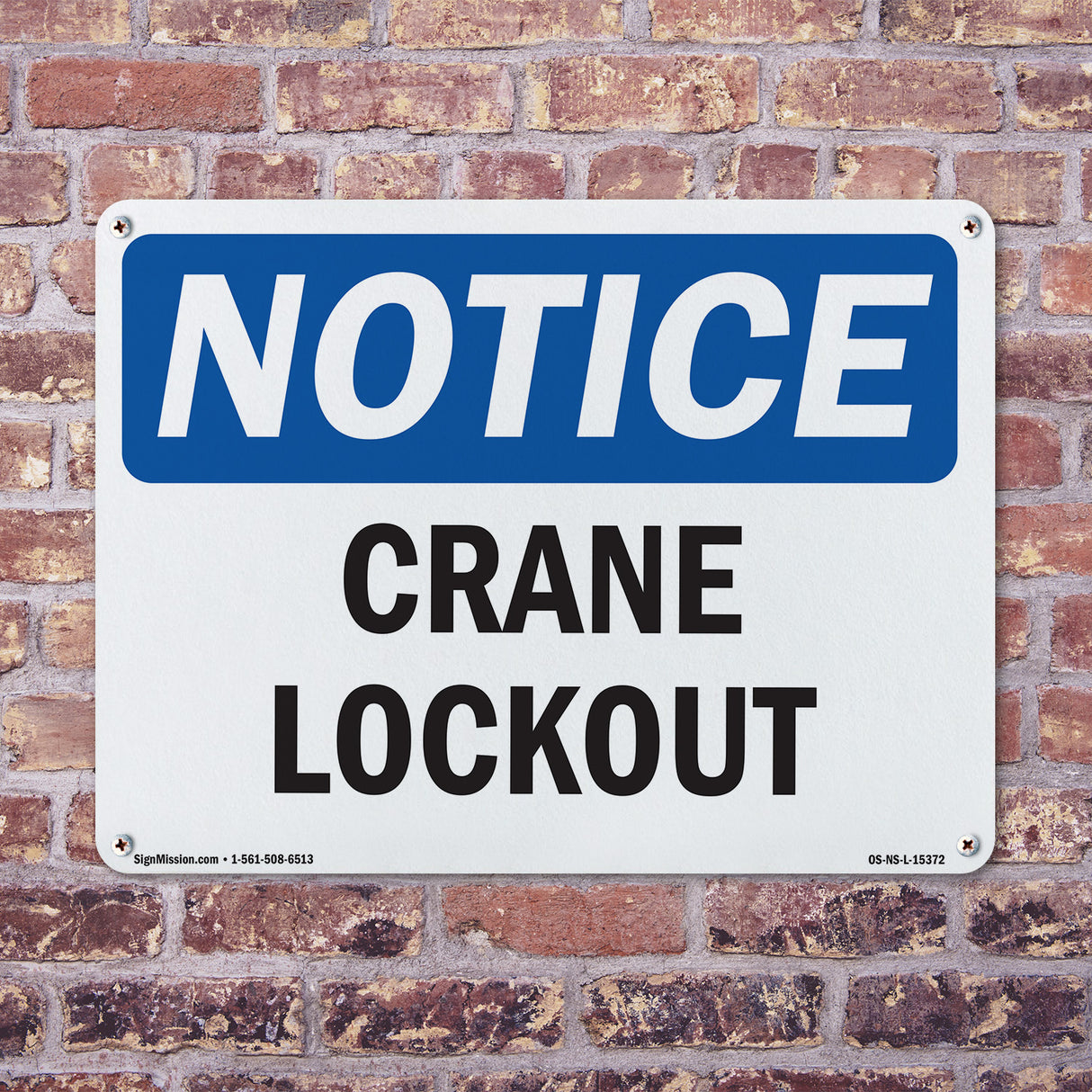 NOTICE Crane Lockout