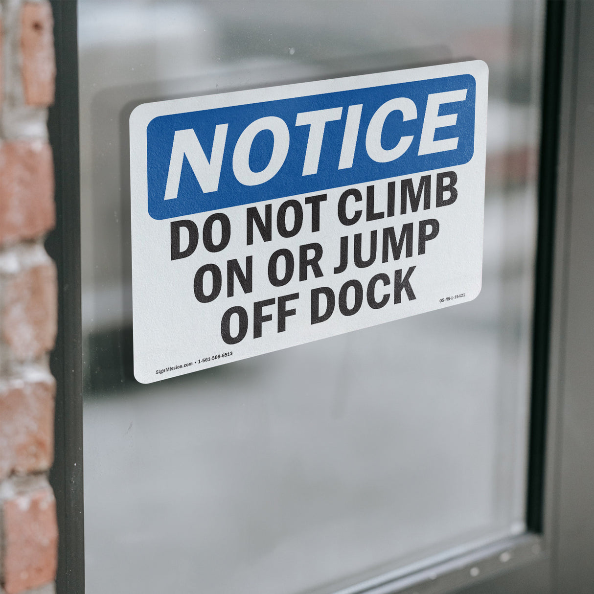 NOTICE Do Not Climb On Or Jump Off Dock
