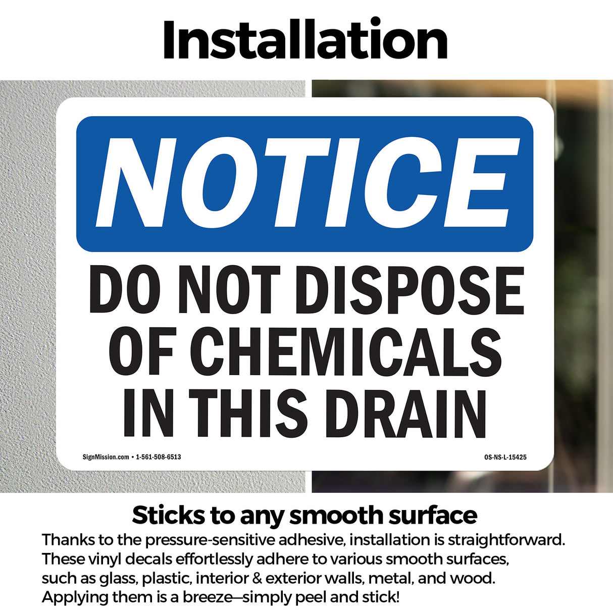 NOTICE Do Not Dispose Of Chemicals In Drain