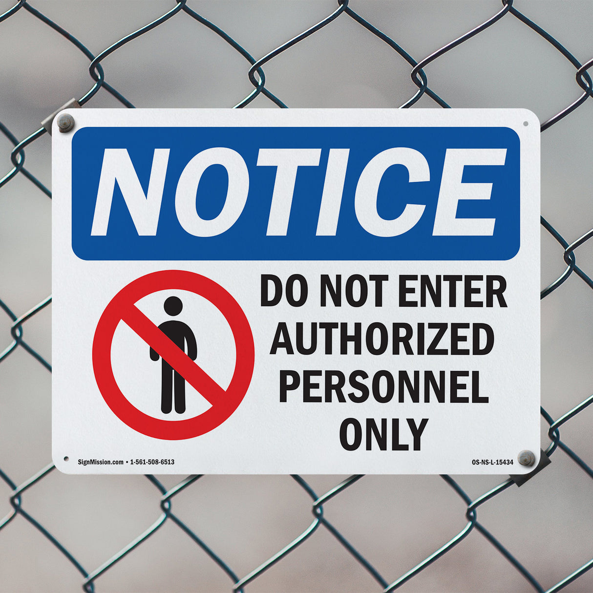 NOTICE Do Not Enter Authorized Personnel Only