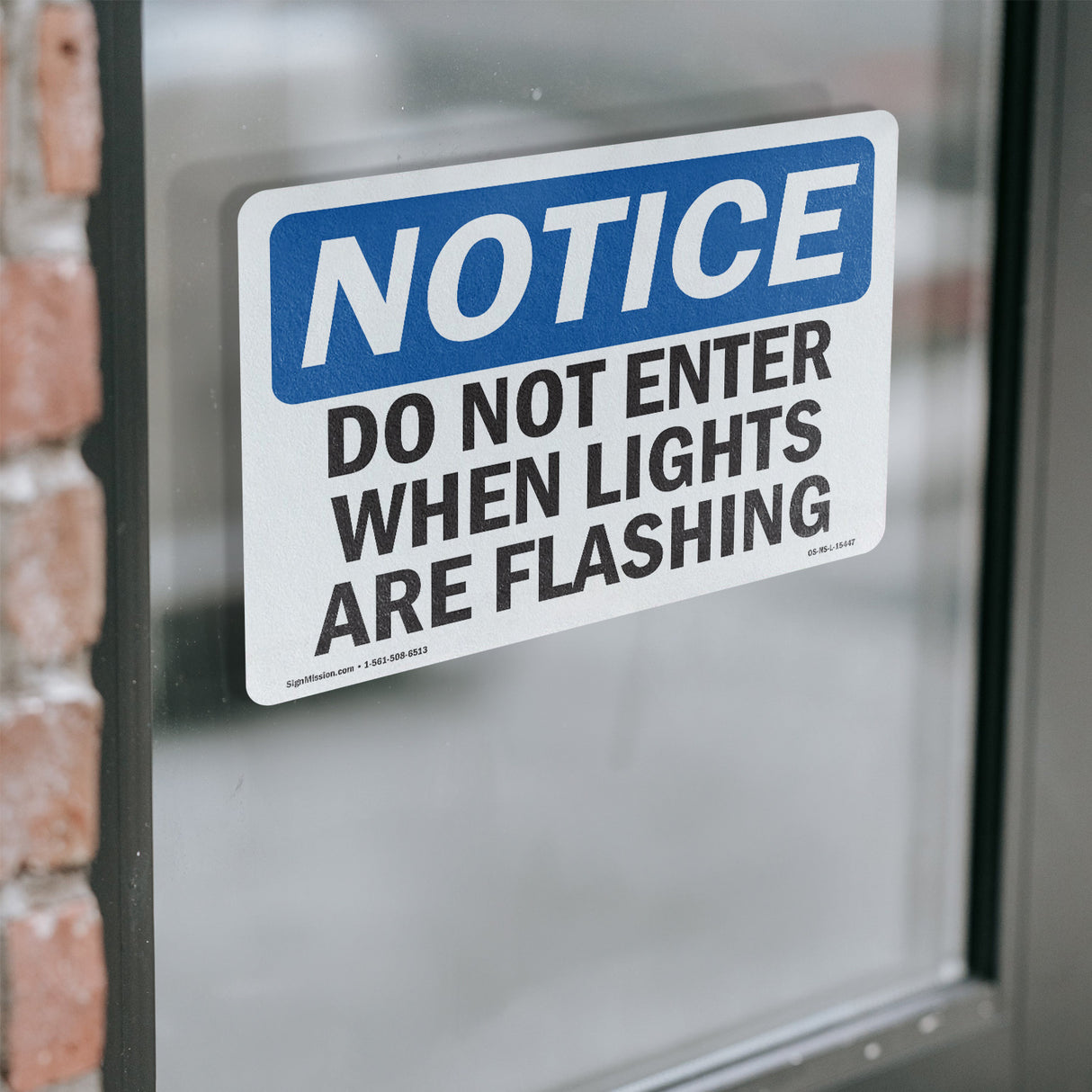 NOTICE Do Not Enter When Lights Are Flashing