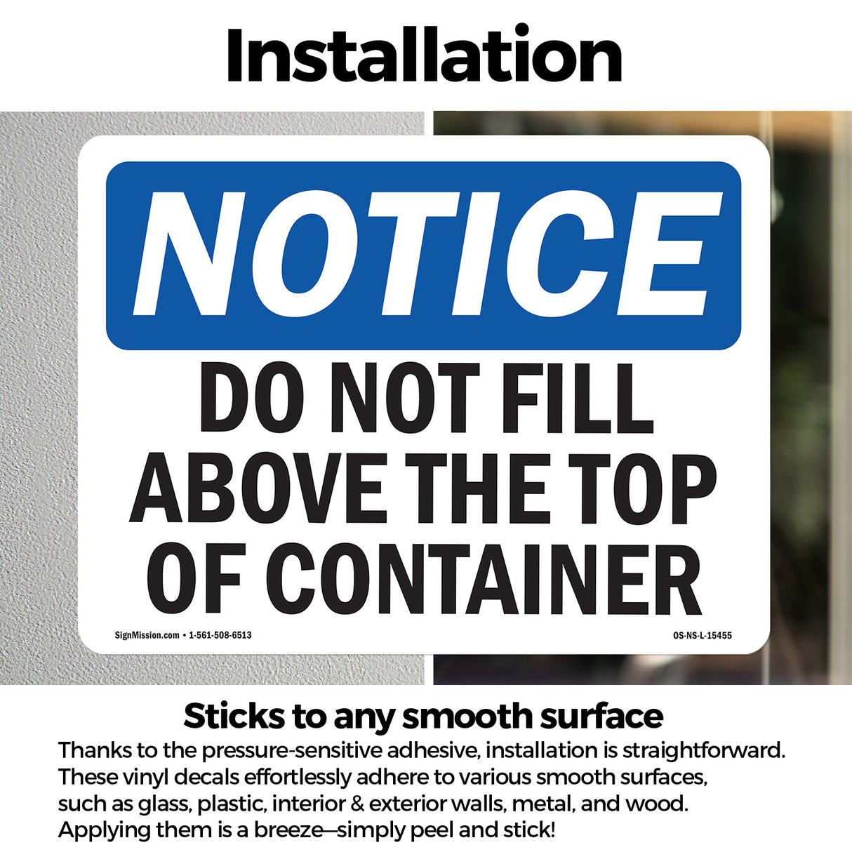 NOTICE Do Not Fill Above The Top Of Container