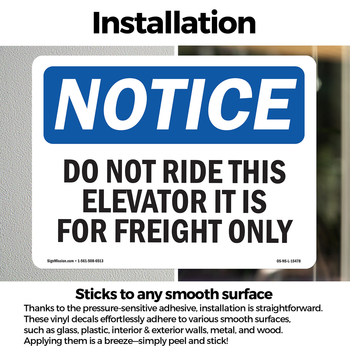 NOTICE Do Not Ride This Elevator Freight Only