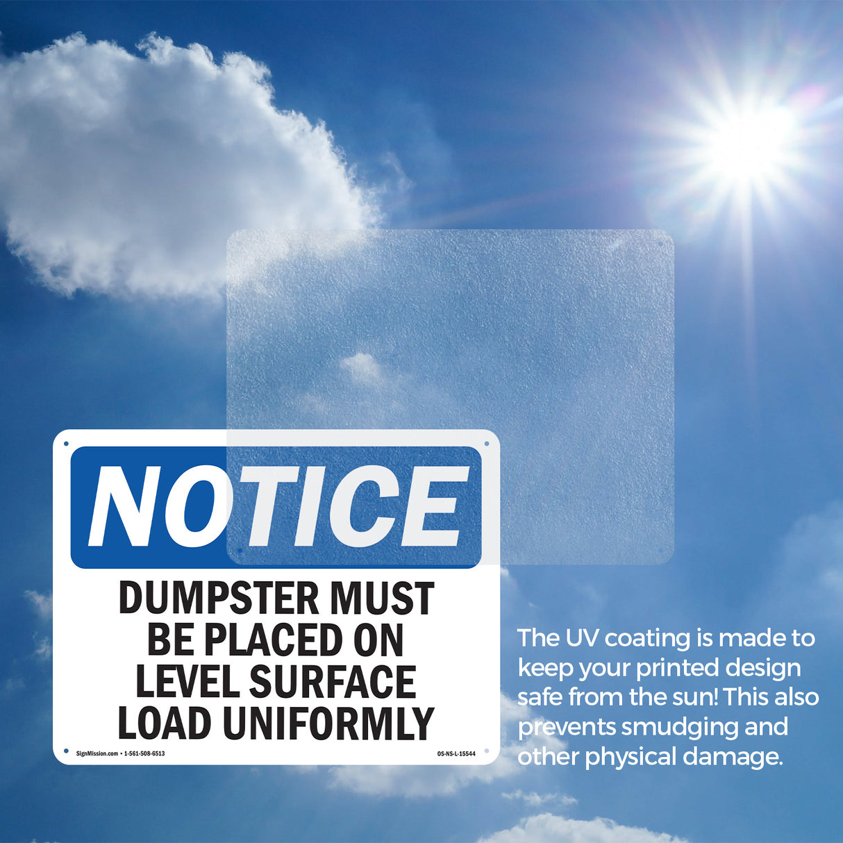 NOTICE Dumpster Level Surface Load Uniformly
