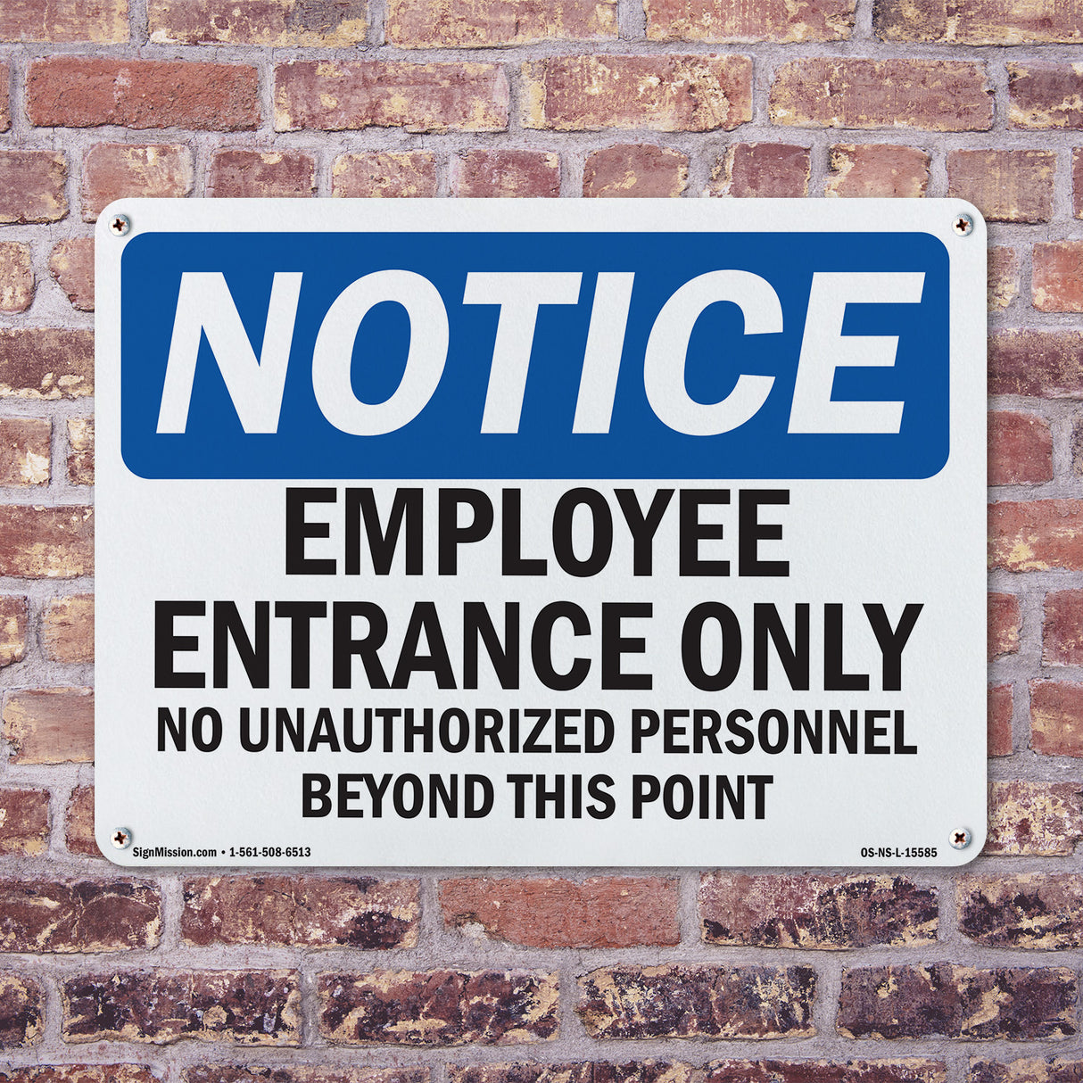 NOTICE Employee Entrance Only