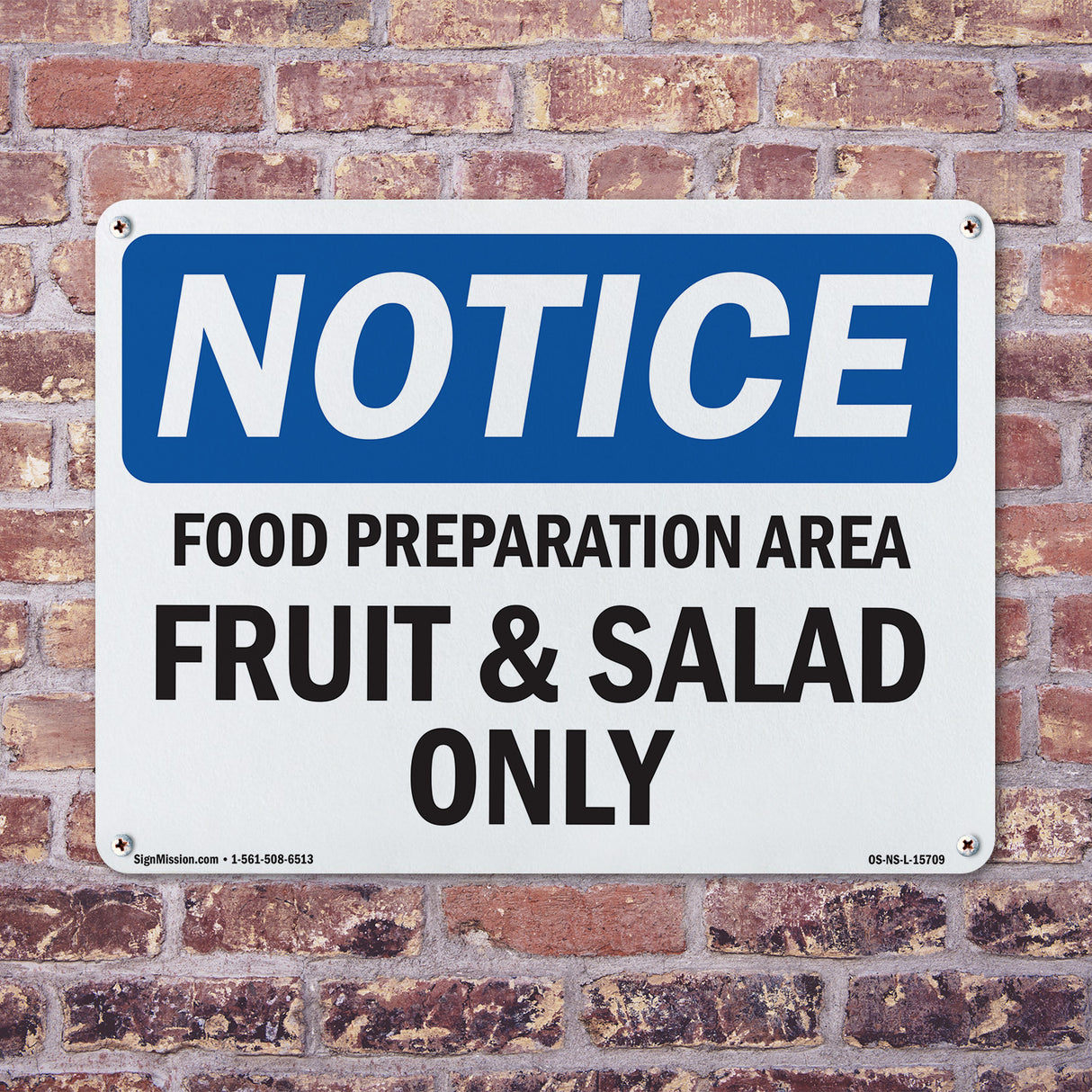 NOTICE Food Preparation Area Fruit And Salad Only